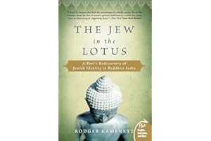 The Jew in the Lotus: A Poet's Rediscovery of Jewish Identity in Buddhist India