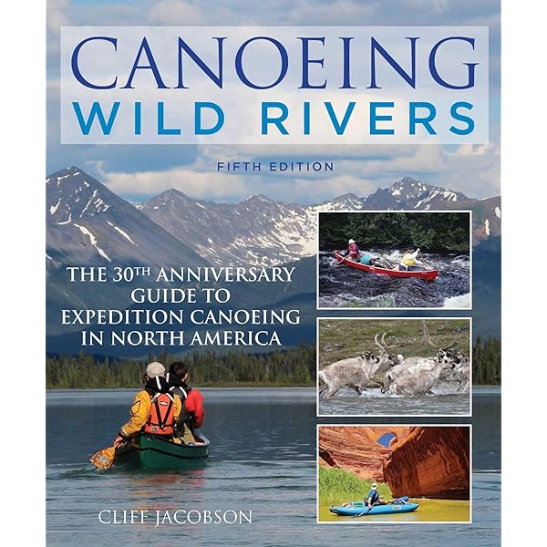 Song of the Paddle: An Illustrated Guide to Wilderness Camping