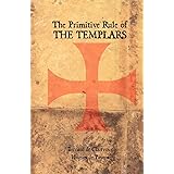 The Primitive Rule of the Templars