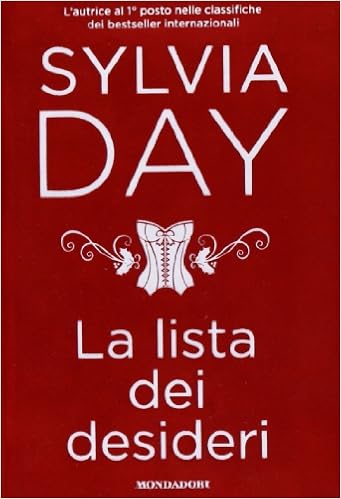 Sylvia Day - La lista dei desideri (2013)