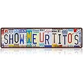 Vintage Show Me UR Titos Metal Tin Signs Street Signs Man Cave Bar Wall Decor 16 x 4 Inches