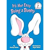 It's Not Easy Being a Bunny: A P.J. Funnybunny Book (Beginner Books)