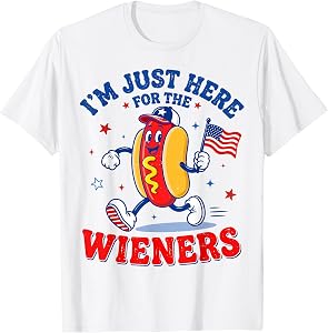 Just Here for the Wieners for Men Women 4th of July Hot Dog T-Shirt