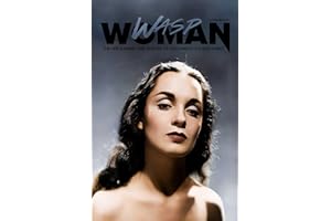 Wasp Woman: The Life, Career, and Murder of Hollywood's Susan Cabot
