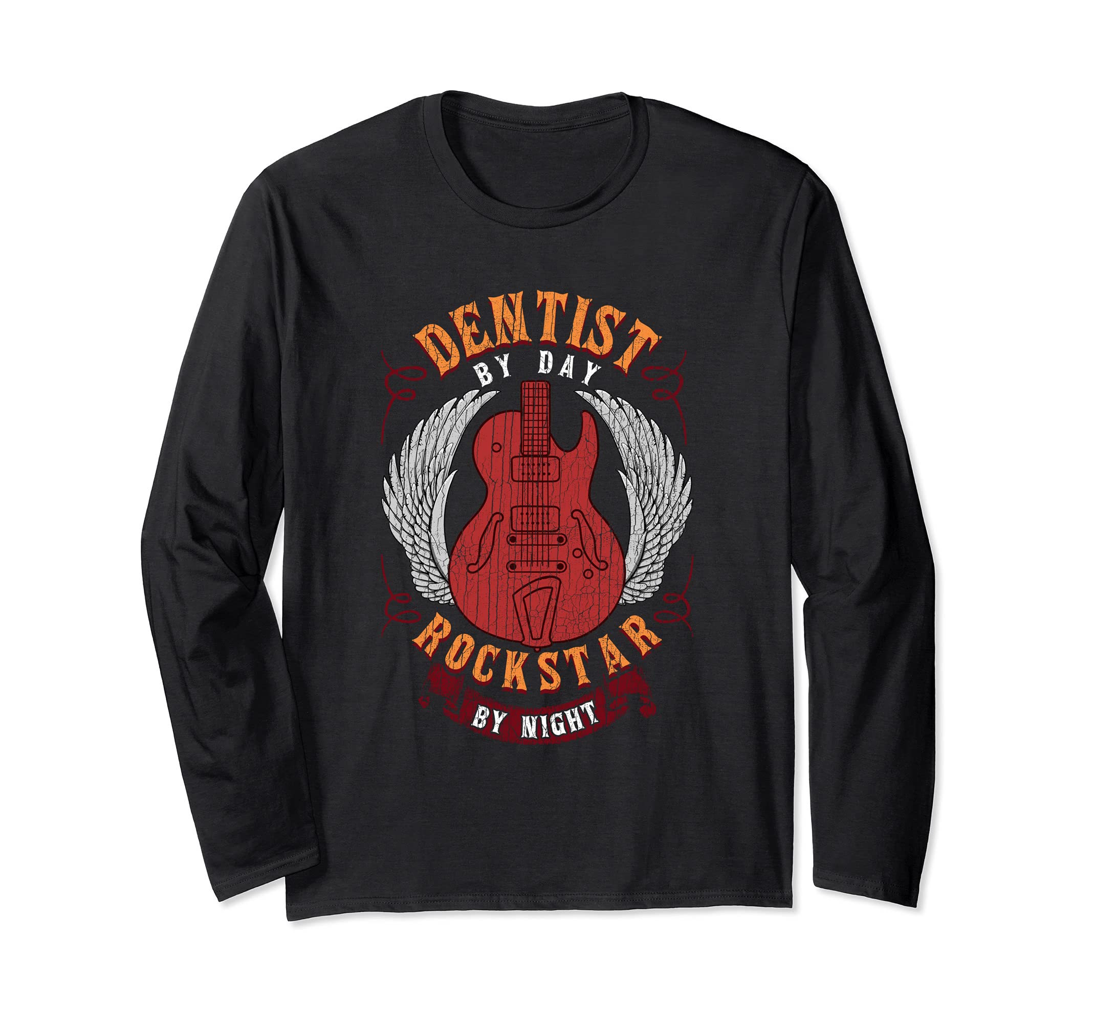 Dentist By Day Rockstar By Night Funny Dental Healthcare Long Sleeve T-Shirt