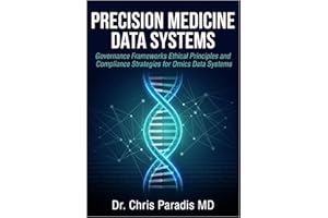 PRECISION MEDICINE DATA SYSTEMS: Governance Frameworks, Ethical Principles, and Compliance Strategies for Omics Data Systems