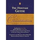 The Heritage Guide to the Constitution: Fully Revised Third Edition
