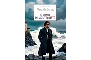 Il conte di Montecristo: Ediz. integrale (Grandi Classici) (Italian Edition)