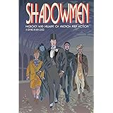 Shadowmen: Heroes and Villains of French Pulp Fiction