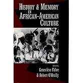 History and Memory in African-American Culture