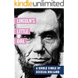 Lincoln's Little Girl (Kindle Single)