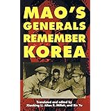 Mao's Generals Remember Korea