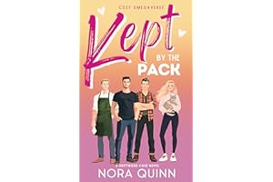 Kept by the Pack: A Steamy Small Town Why Choose Romance (North Coast Omegaverse)