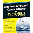 Emotionally Focused Couple Therapy For Dummies