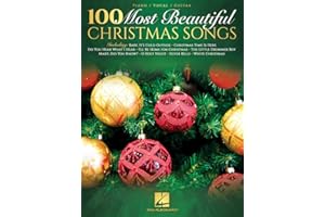100 Most Beautiful Christmas Songs | Piano/Vocal/Guitar Songbook | Holiday Favorites and Classic Carols for Beginners and Intermediate Players | Perfect for Teacher Familie and Christmas Performance