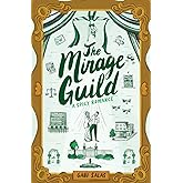 The Mirage Guild: A Spicy Novel (The Prism Society)