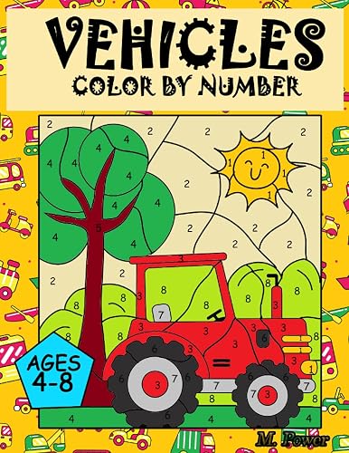 VEHICLES Colour by Number: Coloring Book for Kids Ages 4-8: Cars ...