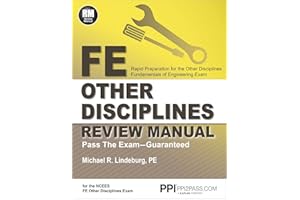 PPI FE Other Disciplines Review Manual – A Comprehensive Review Guide to Pass the NCEES FE Exam