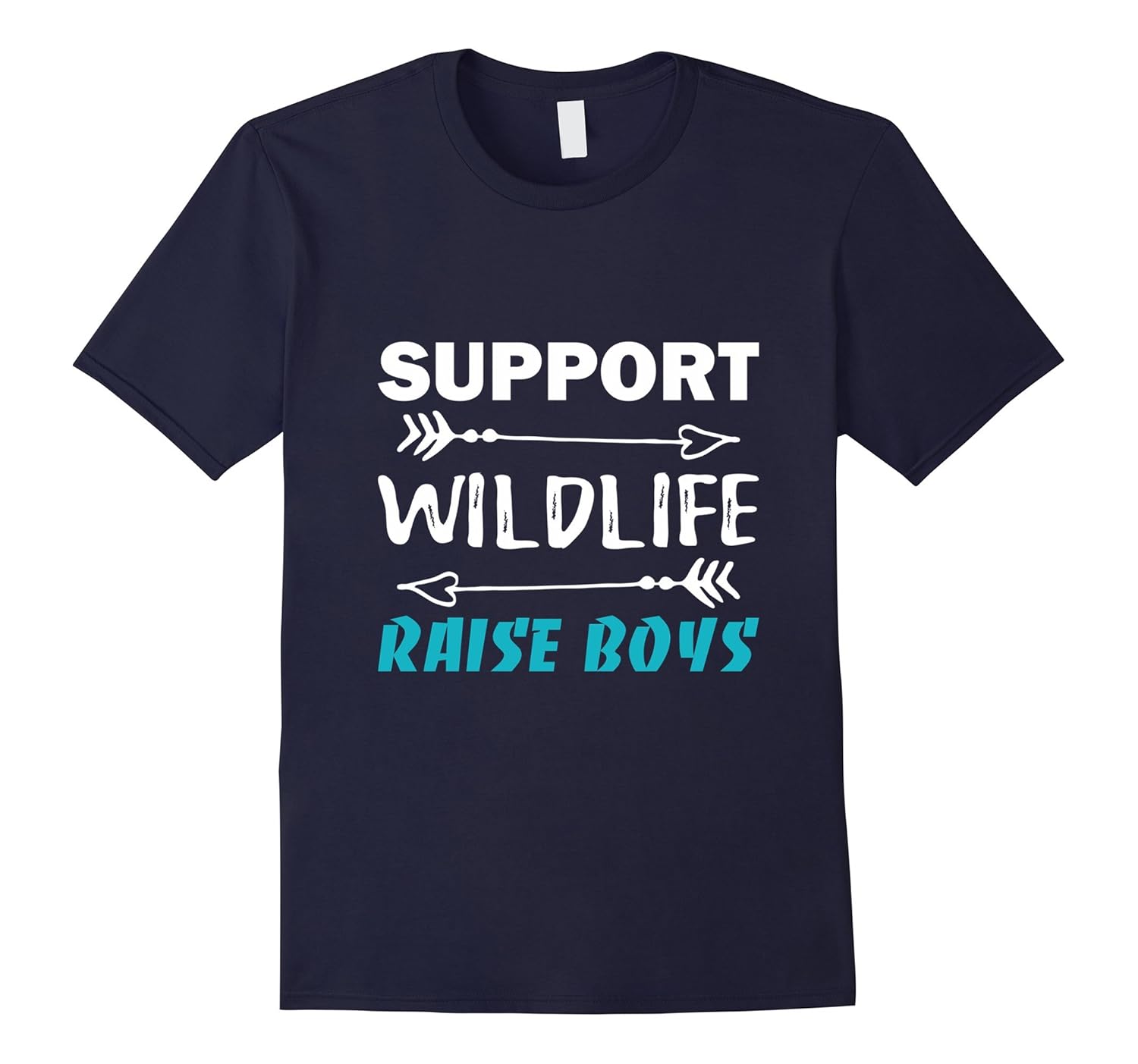 Support Wildlife Raise Boy T-shirt-Rose