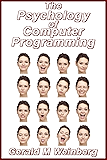 The Psychology of Computer Programming: Silver Anniversary eBook Edition