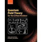 Quantum Field Theory for the Gifted Amateur