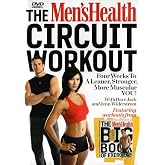 The Men's Health Circuit Workout Four Weeks to a Leaner, Stronger, More Muscular You