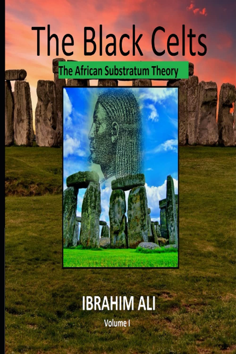 The Black Celts – The African Substratum Theory (Afro-Celtic Series)