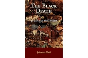 The Black Death: A Chronicle of the Plague