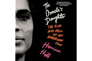 The Oracle's Daughter: The Rise and Fall of an American Cult