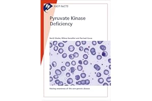 Fast Facts: Pyruvate Kinase Deficiency