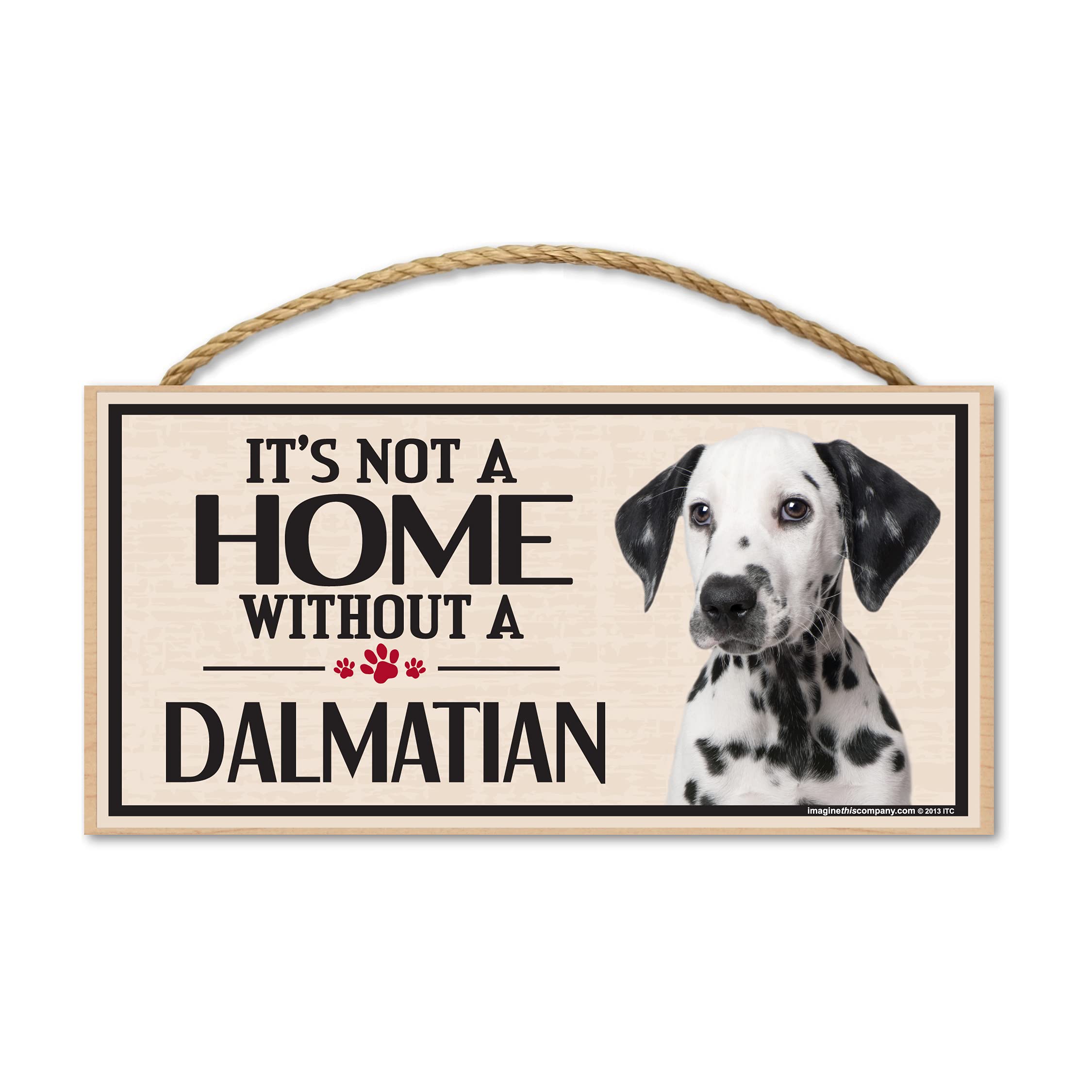 Imagine This Wood Sign for Dalmation Dog Breeds