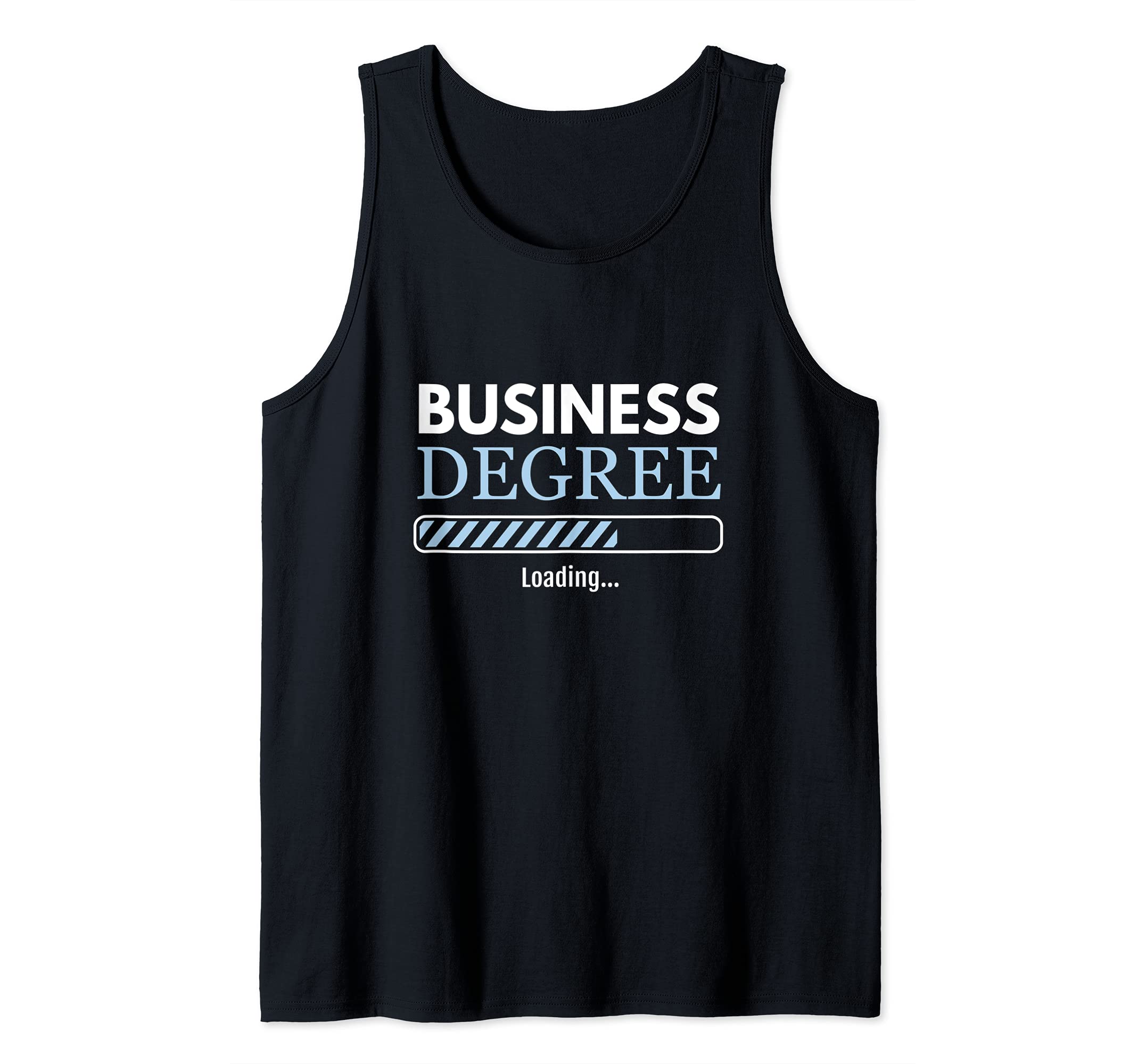 Business Student Business Degree Loading Business Person Tank Top