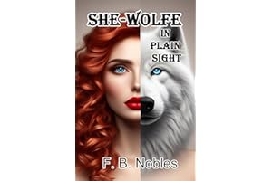 SHE-WOLFE IN PLAIN SIGHT