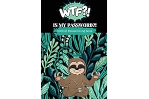 WTF Is My Password?!: Password Logbook