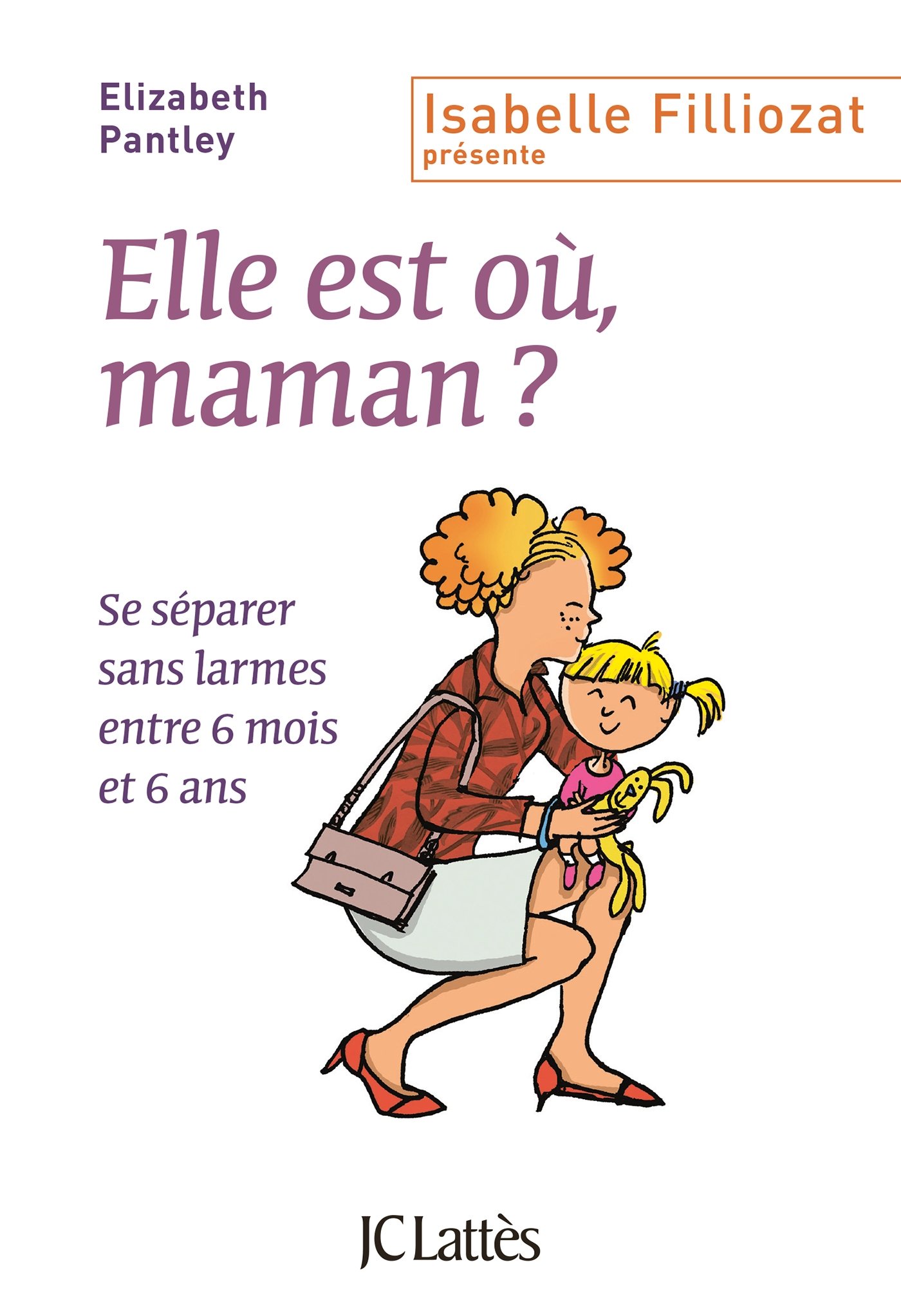 Amazon Fr Elle Est Ou Maman Pantley Elizabeth Livres