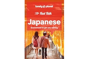 Lonely Planet Fast Talk Japanese 2 2nd Ed.: 2nd Edition