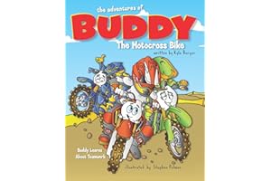The Adventures of Buddy the Motocross Bike: Buddy Learns Teamwork
