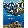 Crater Lake & Beyond: The Land of Fire & Ice