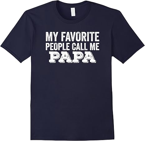 call me papa shirt