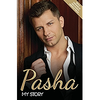 Pasha - My Story: The Autobiography of TV's Hottest Dance Star book cover Pasha - My Story: The Autobiography of TV's Hottest Dance Star book cover