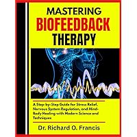 The Clinical Handbook of Biofeedback: A Step-by-Step Guide for