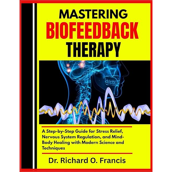 The Clinical Handbook of Biofeedback: A Step-by-Step Guide for