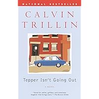 Tepper Isn't Going Out: A Novel