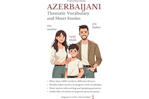 Azerbaijani: Thematic Vocabulary and Short Stories (with mp3 audio files of stories) (Azerbaijani Language Course - Beginners