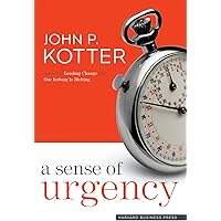 A Sense of Urgency