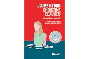 J’aime Hydro: nouvelle édition augmentée (French Edition)
