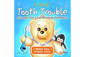Tushka’s Tooth Trouble: A Funny Children’s Book About Brushing Teeth for Toddlers and Kids: Dental Health Made Fun With Pookie’s Song, Reward Charts, ... Emotional Toothbrushing System™ (Icelands)