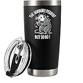 Panvola The Horrors Persist So Do I Possum Funny Opossum Lovers Gifts Animal Lover For Mom Dad Husband Wife Vacuum Insulated Stainless Steel Tumbler With Removable Lid And Straw 20 oz Black