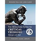 The Miniature Guide to Critical Thinking Concepts and Tools (Thinker's Guide Library)