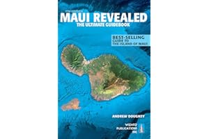 Maui Revealed: The Ultimate Guidebook
